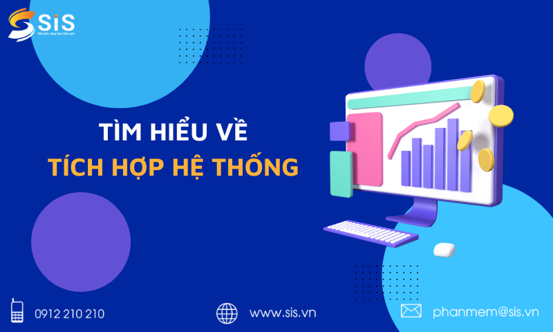 Tìm hiểu về tích hợp hệ thống 