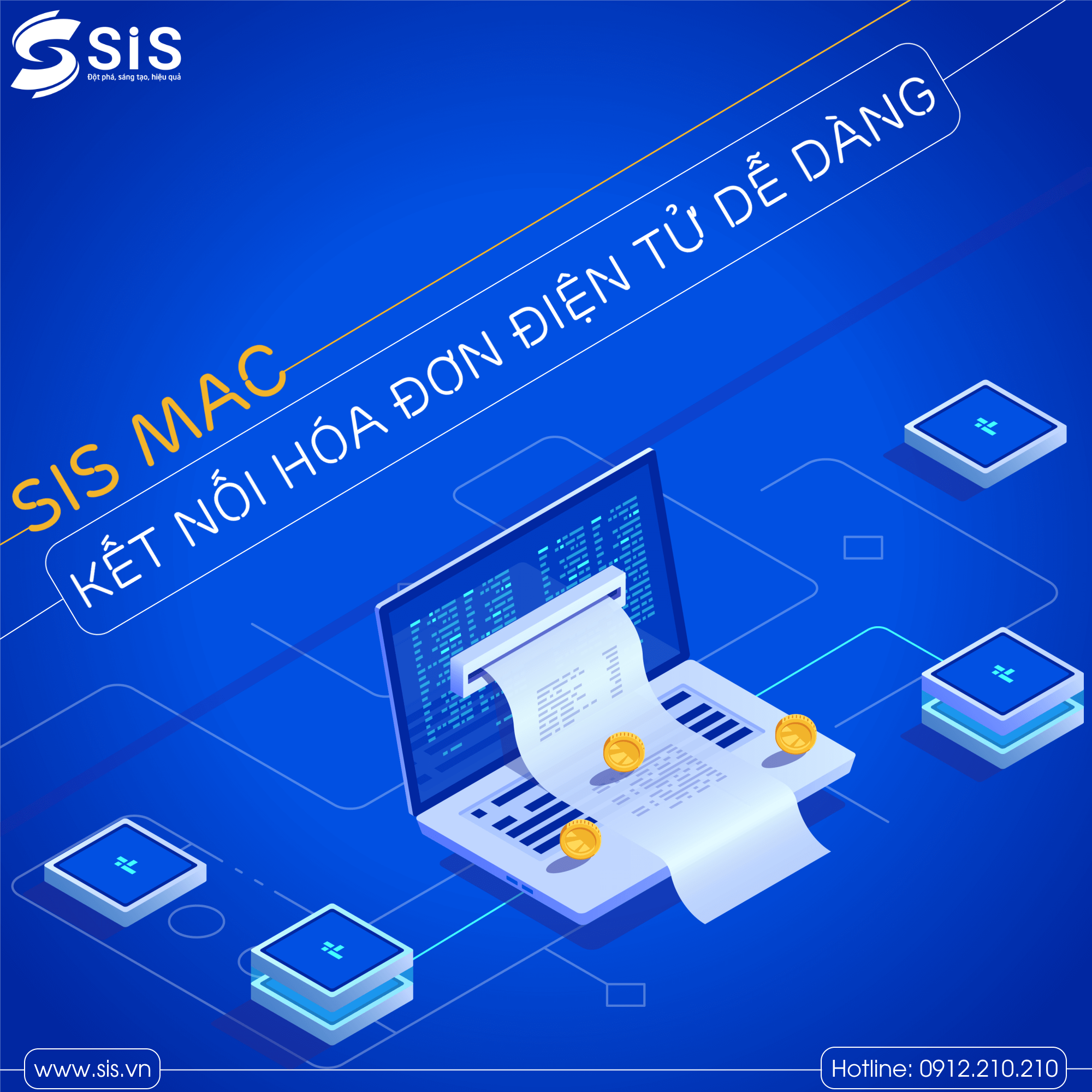 Phần mềm Kế toán Quản trị SIS MAC có thể kết nối 2 chiều hầu hết hóa đơn điện tử của các nhà cung cấp.